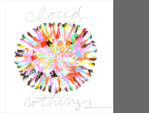 Cloud Nothings - Cloud Nothings